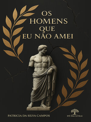 cover image of Os Homens que Eu Não Amei